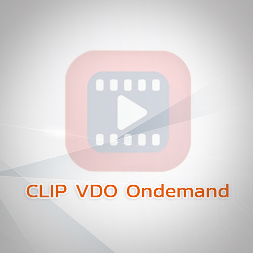 Clip VDO Ondemand